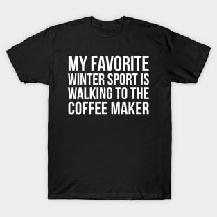 My Favorite Winter Sport T-Shirt